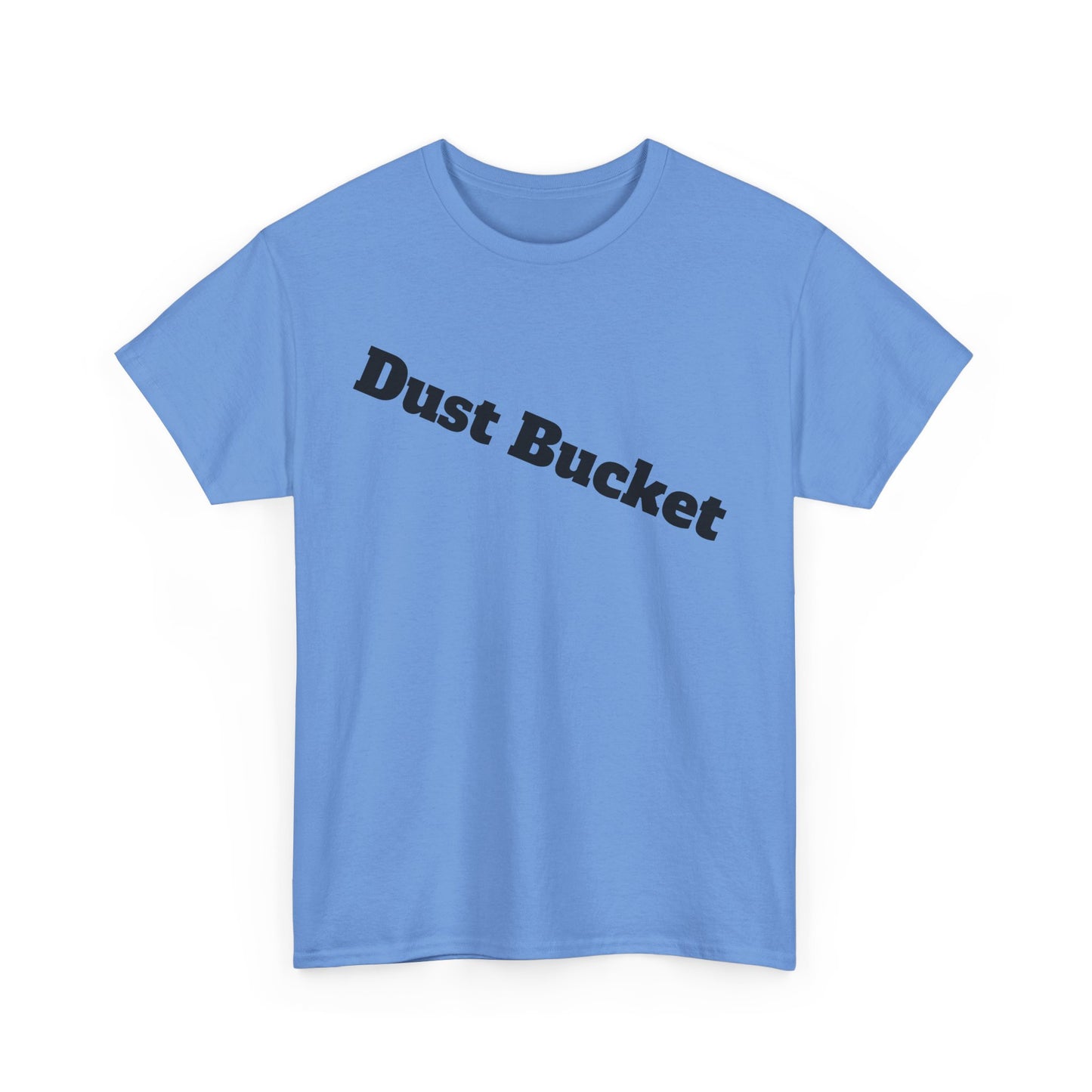 Dust Bucket Unisex Tee – Funny Hockey Slang T-Shirt for Players Who Know They Suck