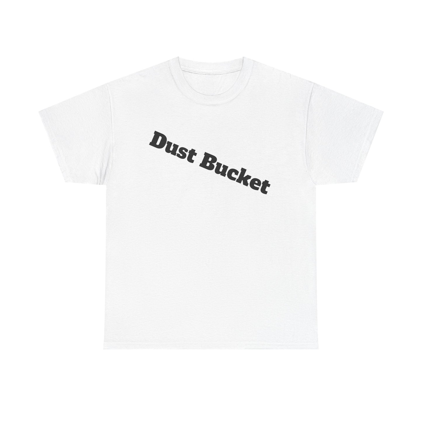 Dust Bucket Unisex Tee – Funny Hockey Slang T-Shirt for Players Who Know They Suck