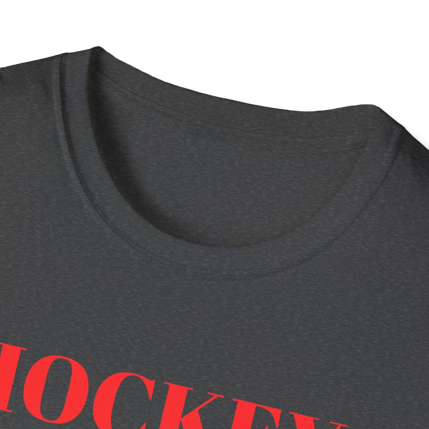 Hockey Hockey Hockey Soft Style T-Shirt - The Sharpening Dude
