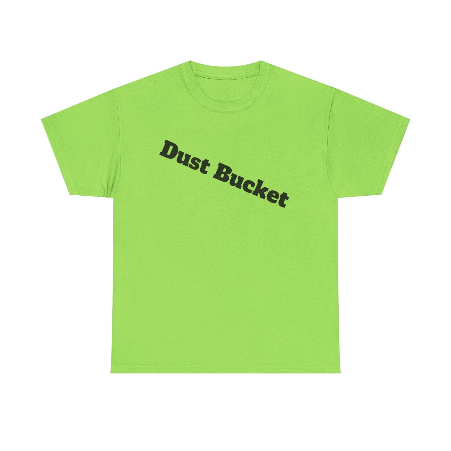 Dust Bucket Unisex Tee – Funny Hockey Slang T-Shirt for Players Who Know They Suck