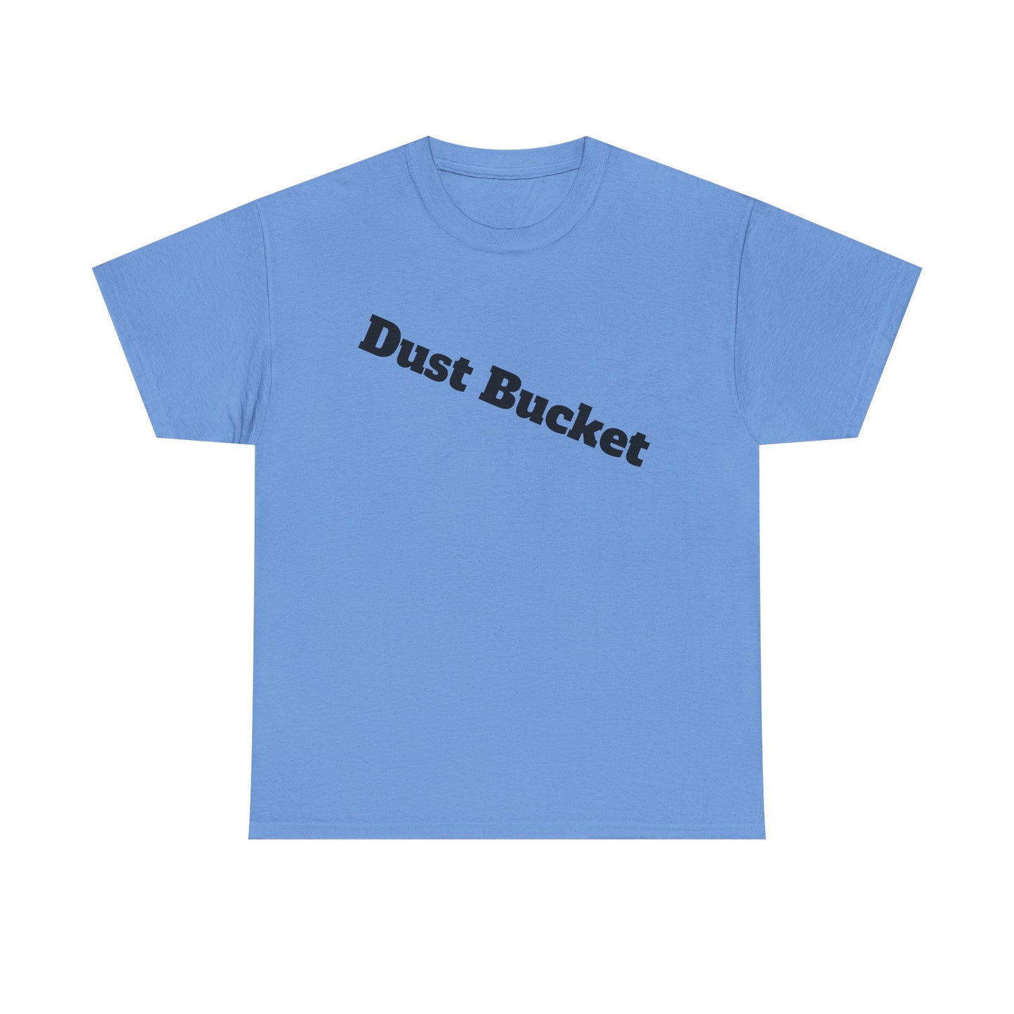 Dust Bucket Unisex Tee – Funny Hockey Slang T-Shirt for Players Who Know They Suck