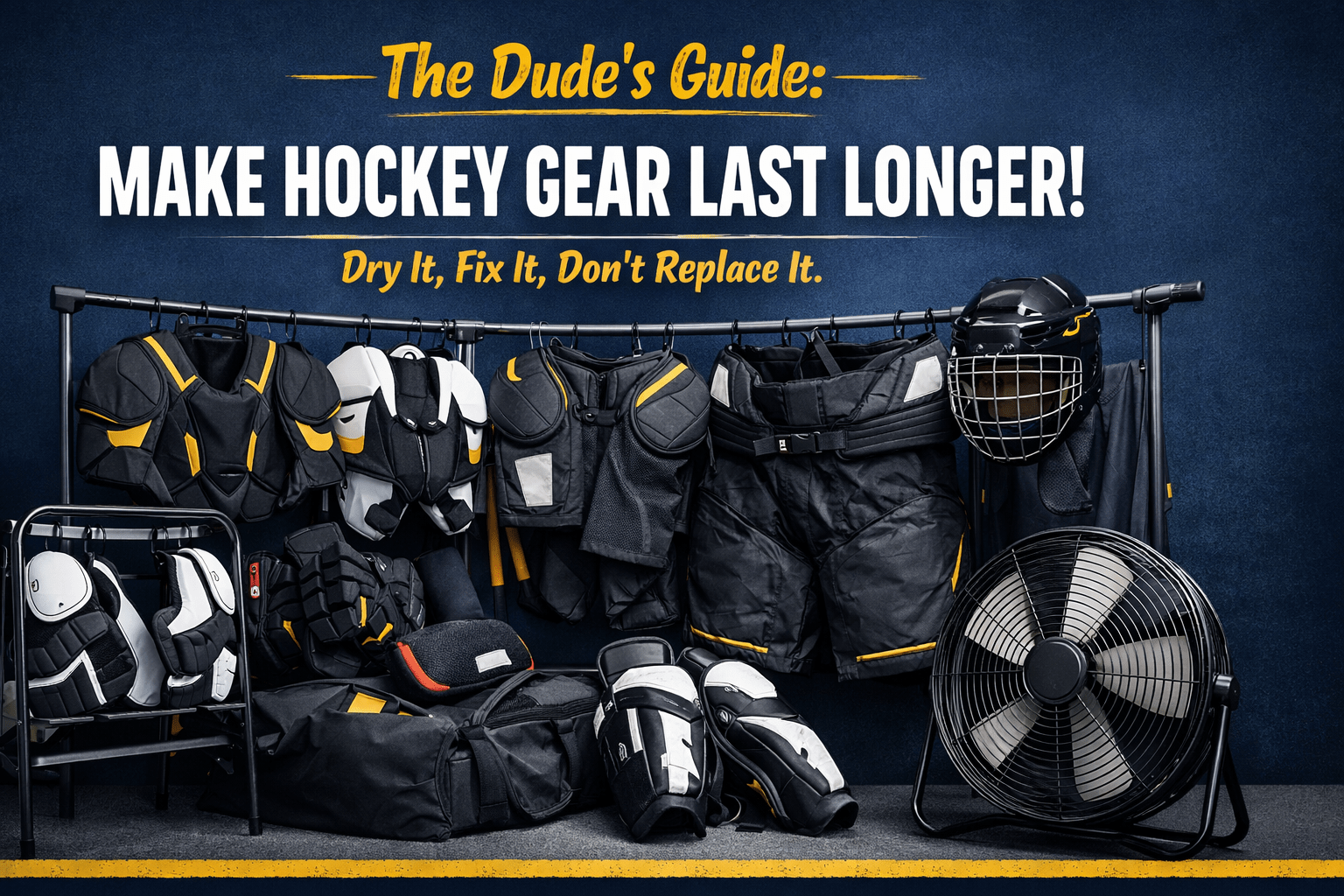 The Dude’s Guide to Making Hockey Gear Last Longer - The Sharpening Dude