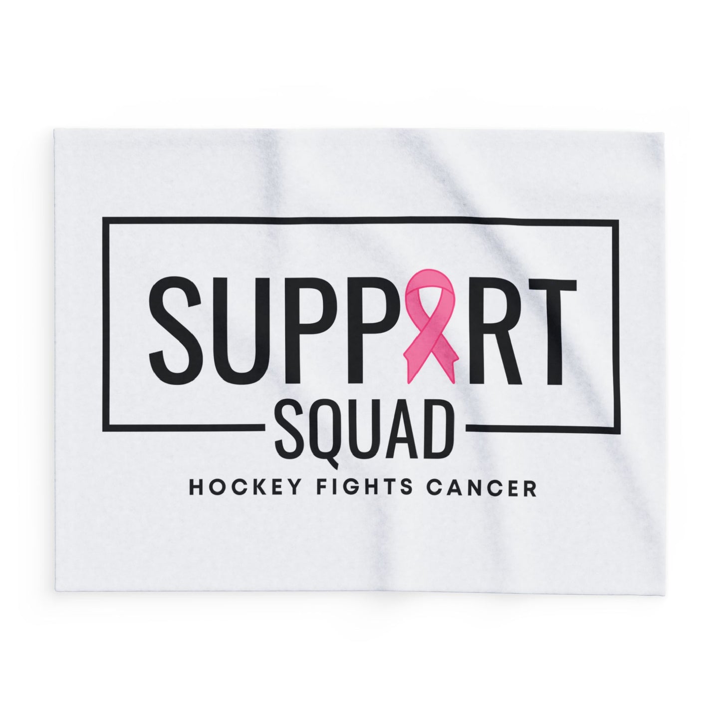 Support Squad Fleece Blanket - Hockey Fights Cancer Awareness
