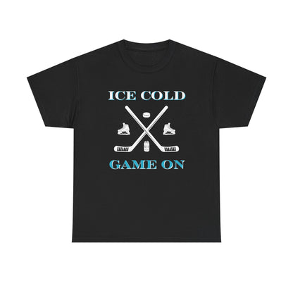 Ice Cold Game On Unisex Heavy Cotton Tee - Perfect for Hockey Fans