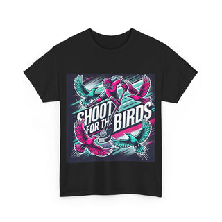 Shoot for the Birds Tee